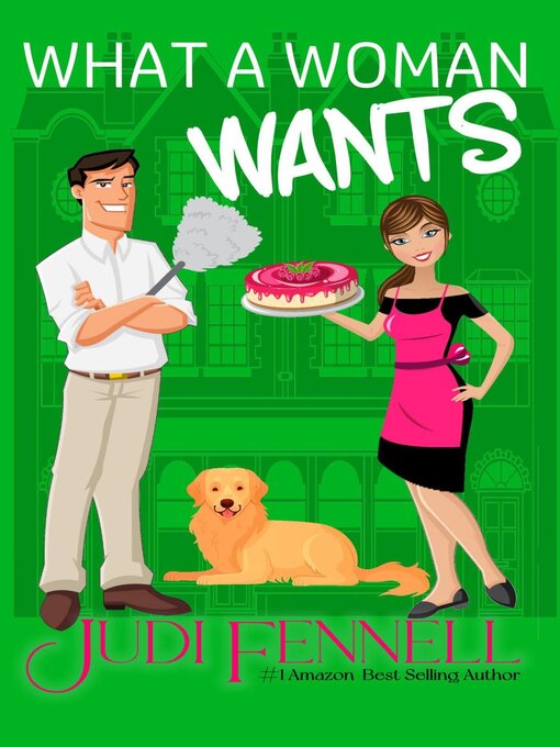 Title details for What a Woman Wants by Judi Fennell - Available